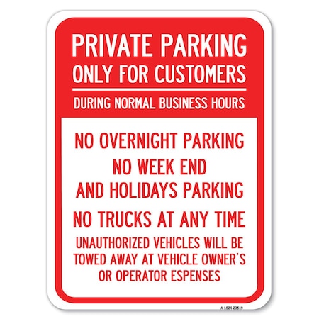 Signmission Only for Customers During Normal Business Hours No Overnight Parking No Trucks at Any, A-1824-23519 A-1824-23519